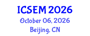 International Conference on Statistics, Econometrics and Mathematics (ICSEM) October 06, 2026 - Beijing, China International Conference on Statistics, Econometrics and Mathematics (ICSEM) October 06, 2026 - Beijing, China