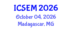 International Conference on Statistics, Econometrics and Mathematics (ICSEM) October 04, 2026 - Madagascar, Madagascar International Conference on Statistics, Econometrics and Mathematics (ICSEM) October 04, 2026 - Madagascar, Madagascar