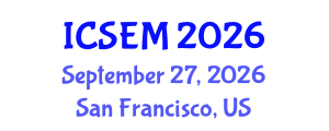 International Conference on Statistics, Econometrics and Mathematics (ICSEM) September 27, 2026 - San Francisco, United States International Conference on Statistics, Econometrics and Mathematics (ICSEM) September 27, 2026 - San Francisco, United States