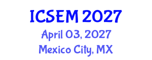 International Conference on Statistics, Econometrics and Mathematics (ICSEM) April 03, 2027 - Mexico City, Mexico International Conference on Statistics, Econometrics and Mathematics (ICSEM) April 03, 2027 - Mexico City, Mexico
