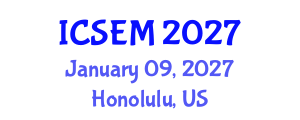 International Conference on Statistics, Econometrics and Mathematics (ICSEM) January 09, 2027 - Honolulu, United States International Conference on Statistics, Econometrics and Mathematics (ICSEM) January 09, 2027 - Honolulu, United States