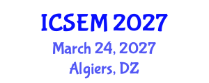 International Conference on Statistics, Econometrics and Mathematics (ICSEM) March 24, 2027 - Algiers, Algeria International Conference on Statistics, Econometrics and Mathematics (ICSEM) March 24, 2027 - Algiers, Algeria