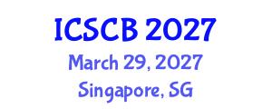 International Conference on Stem Cell Biology (ICSCB) March 29, 2027 - Singapore, Singapore International Conference on Stem Cell Biology (ICSCB) March 29, 2027 - Singapore, Singapore