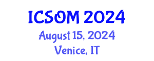 International Conference on Strategic and Operational Management (ICSOM) August 15, 2024 - Venice, Italy