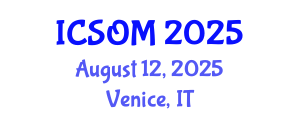 International Conference on Strategic and Operational Management (ICSOM) August 12, 2025 - Venice, Italy