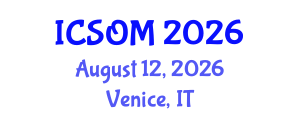 International Conference on Strategic and Operational Management (ICSOM) August 12, 2026 - Venice, Italy