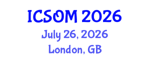 International Conference on Strategic and Operational Management (ICSOM) July 26, 2026 - London, United Kingdom