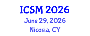 International Conference on Strategic Management (ICSM) June 29, 2026 - Nicosia, Cyprus International Conference on Strategic Management (ICSM) June 29, 2026 - Nicosia, Cyprus