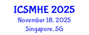 International Conference on Strategic Management in Higher Education (ICSMHE) November 18, 2025 - Singapore, Singapore