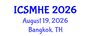 International Conference on Strategic Management in Higher Education (ICSMHE) August 19, 2026 - Bangkok, Thailand