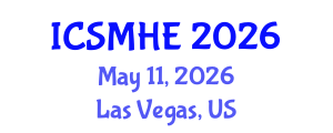International Conference on Strategic Management in Higher Education (ICSMHE) May 11, 2026 - Las Vegas, United States International Conference on Strategic Management in Higher Education (ICSMHE) May 11, 2026 - Las Vegas, United States