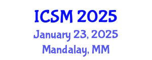 International Conference on Strategic Marketing (ICSM) January 23, 2025 - Mandalay, Myanmar