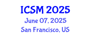 International Conference on Strategic Marketing (ICSM) June 07, 2025 - San Francisco, United States