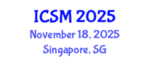 International Conference on Strategic Marketing (ICSM) November 18, 2025 - Singapore, Singapore