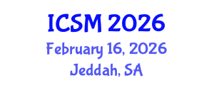 International Conference on Strategic Marketing (ICSM) February 16, 2026 - Jeddah, Saudi Arabia International Conference on Strategic Marketing (ICSM) February 16, 2026 - Jeddah, Saudi Arabia