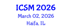 International Conference on Strategic Marketing (ICSM) March 02, 2026 - Haifa, Israel International Conference on Strategic Marketing (ICSM) March 02, 2026 - Haifa, Israel