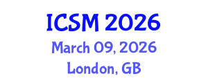 International Conference on Strategic Marketing (ICSM) March 09, 2026 - London, United Kingdom International Conference on Strategic Marketing (ICSM) March 09, 2026 - London, United Kingdom