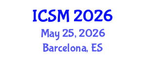 International Conference on Strategic Marketing (ICSM) May 25, 2026 - Barcelona, Spain International Conference on Strategic Marketing (ICSM) May 25, 2026 - Barcelona, Spain