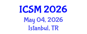 International Conference on Strategic Marketing (ICSM) May 04, 2026 - Istanbul, Turkey International Conference on Strategic Marketing (ICSM) May 04, 2026 - Istanbul, Turkey
