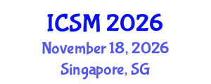 International Conference on Strategic Marketing (ICSM) November 18, 2026 - Singapore, Singapore International Conference on Strategic Marketing (ICSM) November 18, 2026 - Singapore, Singapore