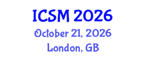 International Conference on Strategic Marketing (ICSM) October 21, 2026 - London, United Kingdom International Conference on Strategic Marketing (ICSM) October 21, 2026 - London, United Kingdom