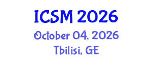 International Conference on Strategic Marketing (ICSM) October 04, 2026 - Tbilisi, Georgia International Conference on Strategic Marketing (ICSM) October 04, 2026 - Tbilisi, Georgia