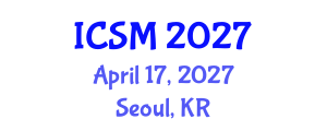 International Conference on Strategic Marketing (ICSM) April 17, 2027 - Seoul, Republic of Korea International Conference on Strategic Marketing (ICSM) April 17, 2027 - Seoul, Republic of Korea