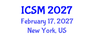 International Conference on Strategic Marketing (ICSM) February 17, 2027 - New York, United States International Conference on Strategic Marketing (ICSM) February 17, 2027 - New York, United States