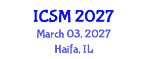 International Conference on Strategic Marketing (ICSM) March 03, 2027 - Haifa, Israel International Conference on Strategic Marketing (ICSM) March 03, 2027 - Haifa, Israel