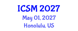 International Conference on Strategic Marketing (ICSM) May 01, 2027 - Honolulu, United States International Conference on Strategic Marketing (ICSM) May 01, 2027 - Honolulu, United States