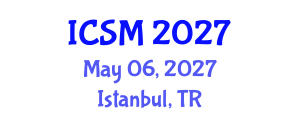 International Conference on Strategic Marketing (ICSM) May 06, 2027 - Istanbul, Turkey International Conference on Strategic Marketing (ICSM) May 06, 2027 - Istanbul, Turkey