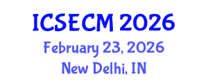 International Conference on Structural Engineering and Composite Materials (ICSECM) February 23, 2026 - New Delhi, India International Conference on Structural Engineering and Composite Materials (ICSECM) February 23, 2026 - New Delhi, India