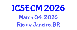 International Conference on Structural Engineering and Composite Materials (ICSECM) March 04, 2026 - Rio de Janeiro, Brazil