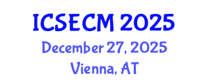 International Conference on Structural Engineering, Construction and Management (ICSECM) December 27, 2025 - Vienna, Austria