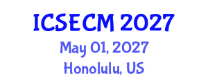 International Conference on Structural Engineering, Construction and Management (ICSECM) May 01, 2027 - Honolulu, United States International Conference on Structural Engineering, Construction and Management (ICSECM) May 01, 2027 - Honolulu, United States