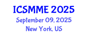 International Conference on Structural, Mechanical and Materials Engineering (ICSMME) September 09, 2025 - New York, United States