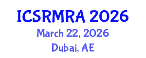 International Conference on Structural Reliability Methods and Reliability Analysis (ICSRMRA) March 22, 2026 - Dubai, United Arab Emirates