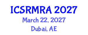 International Conference on Structural Reliability Methods and Reliability Analysis (ICSRMRA) March 22, 2027 - Dubai, United Arab Emirates International Conference on Structural Reliability Methods and Reliability Analysis (ICSRMRA) March 22, 2027 - Dubai, United Arab Emirates