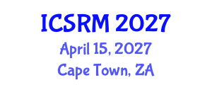 International Conference on Structural Reliability Methods (ICSRM) April 15, 2027 - Cape Town, South Africa International Conference on Structural Reliability Methods (ICSRM) April 15, 2027 - Cape Town, South Africa