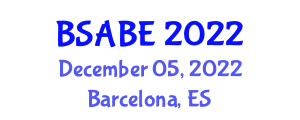 International Conference on Studies in Agricultural, Biological & Environmental Sciences (BSABE) December 05, 2022 - Barcelona, Spain