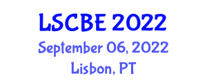 International Conference on Studies on Chemical, Biological and Environmental Sciences (LSCBE) September 06, 2022 - Lisbon, Portugal