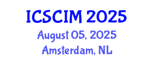 International Conference on Supply Chain and Inventory Management (ICSCIM) August 05, 2025 - Amsterdam, Netherlands