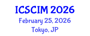 International Conference on Supply Chain and Inventory Management (ICSCIM) February 25, 2026 - Tokyo, Japan