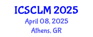 International Conference on Supply Chain and Logistics Management (ICSCLM) April 08, 2025 - Athens, Greece