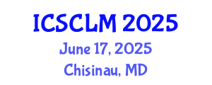 International Conference on Supply Chain and Logistics Management (ICSCLM) June 17, 2025 - Chisinau, Republic of Moldova