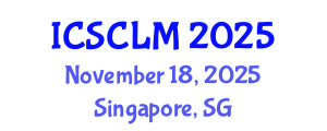 International Conference on Supply Chain and Logistics Management (ICSCLM) November 18, 2025 - Singapore, Singapore