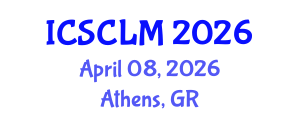 International Conference on Supply Chain and Logistics Management (ICSCLM) April 08, 2026 - Athens, Greece