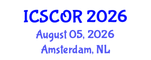 International Conference on Supply Chain and Operations Resilience (ICSCOR) August 05, 2026 - Amsterdam, Netherlands