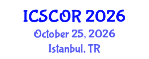 International Conference on Supply Chain and Operations Resilience (ICSCOR) October 25, 2026 - Istanbul, Turkey