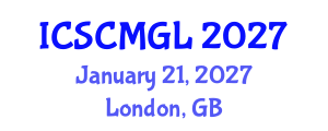 International Conference on Supply Chain Management and Global Logistics (ICSCMGL) January 21, 2027 - London, United Kingdom International Conference on Supply Chain Management and Global Logistics (ICSCMGL) January 21, 2027 - London, United Kingdom